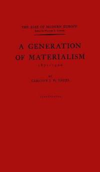 A Generation of Materialism, 1871-1900