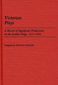 Victorian Plays