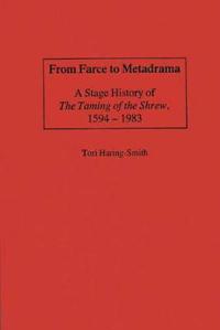 From Farce to Metadrama