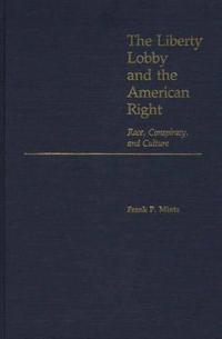 The Liberty Lobby and the American Right