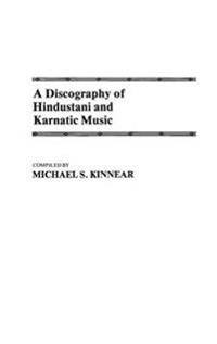 A Discography of Hindustani and Karnatic Music