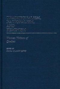 Traditionalism, Nationalism, and Feminism