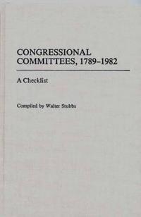 Congressional Committees, 1789-1982