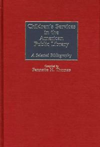 Children's Services in the American Public Library