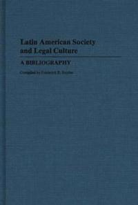 Latin American Society and Legal Culture