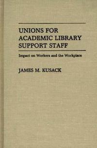 Unions for Academic Library Support Staff