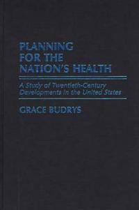 Planning for the Nation's Health