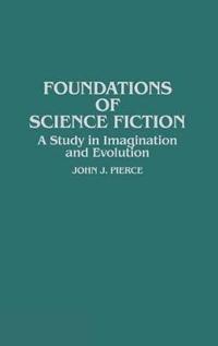 Foundations of Science Fiction