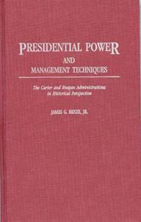 Presidential Power and Management Techniques