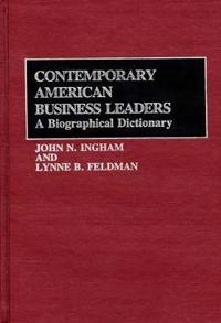 Contemporary American Business Leaders