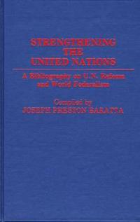 Strengthening the United Nations