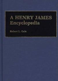A Henry James Encyclopedia