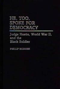 He, Too, Spoke for Democracy