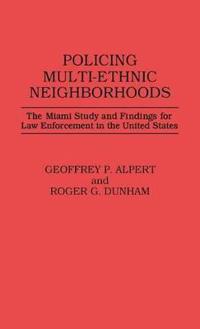 Policing Multi-Ethnic Neighborhoods