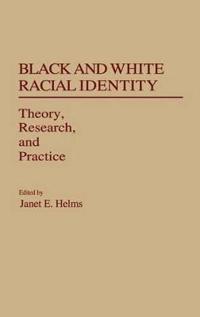 Bokomslag for "Black and White Racial Identity"