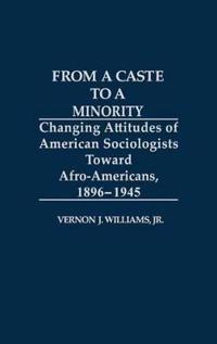 From a Caste to a Minority