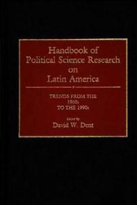 Handbook of Political Science Research on Latin America