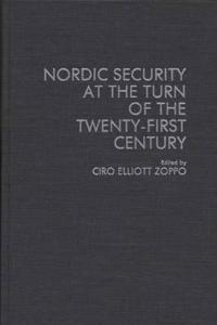 Nordic Security at the Turn of the Twenty-First Century