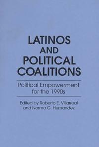 Bokomslag for "Latinos and Political Coalitions"