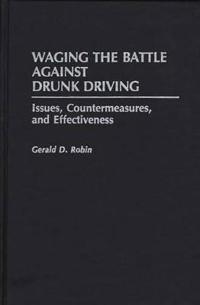 Bokomslag for "Waging the Battle Against Drunk Driving"