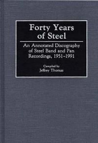 Forty Years of Steel