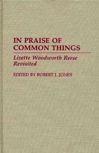 In Praise of Common Things