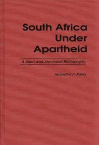 South Africa Under Apartheid