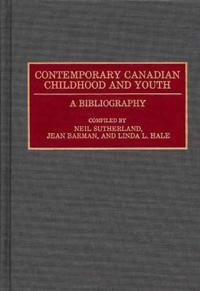Contemporary Canadian Childhood and Youth
