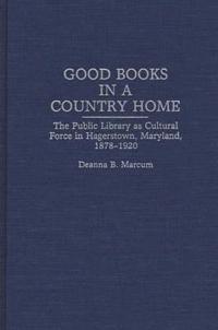 Good Books in a Country Home