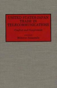 United States-Japan Trade in Telecommunications