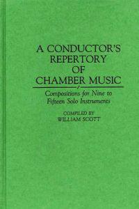 A Conductor's Repertory of Chamber Music