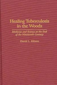 Healing Tuberculosis in the Woods