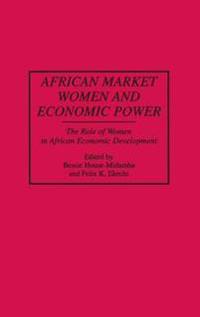 African Market Women and Economic Power