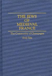 The Jews of Medieval France