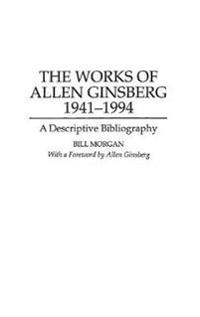 The Works of Allen Ginsberg, 1941-1994