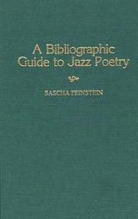 A Bibliographic Guide To Jazz Poetry