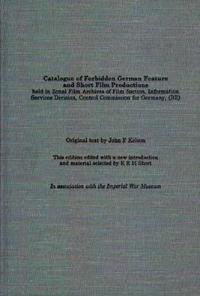 Catalogue of Forbidden German Feature and Short Film Productions