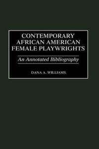 Contemporary African American Female Playwrights