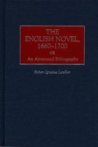 The English Novel, 1660-1700