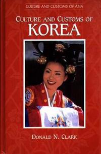 Bokomslag för "Culture and Customs of Korea"