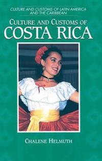 Culture and Customs of Costa Rica