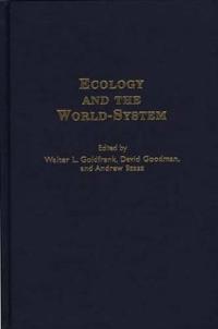 Ecology and the World-System