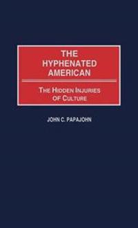 The Hyphenated American