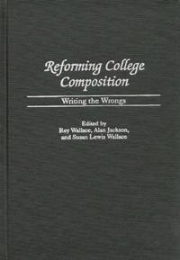 Reforming College Composition