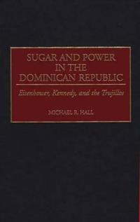 Sugar and Power in the Dominican Republic