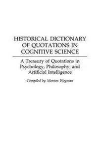 Historical Dictionary of Quotations in Cognitive Science