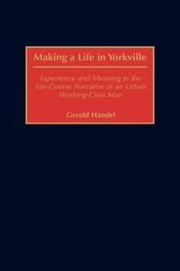 Making a Life in Yorkville