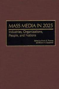 Mass Media in 2025