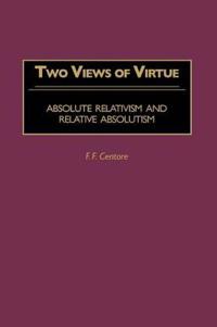 Two Views of Virtue