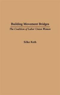 Building Movement Bridges